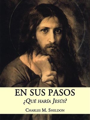 cover image of En Sus Pasos--¿qué Haría Jesús?